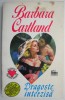 Dragoste interzisa &ndash; Barbara Cartland