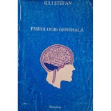 Illi Stefan - Psihologie generala (Editia: 1999)