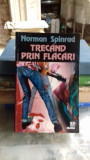 TRECAND PRIN FLACARI - NORMAN SPINRAD, Nemira