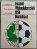 Fussball Weltmeisterschaft 1974 Deutschland