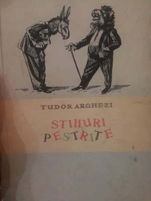 Tudor Arghezi - Stihuri pestrite, 1957 foto