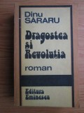 Dinu Sararu - Dragostea si Revolutia. Toamna rosie