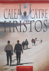 CALEA CATRE HRISTOS-ELLEN G. WHITE-323251