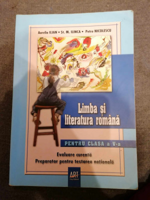 Limba si literatura romana pentru clasa a V-a - Preparator pentru evaluarea nat. foto