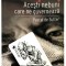 Acesti nebuni care ne guverneaza, Pascal De Sutter, 2008