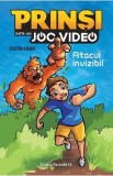 Prinsi intr-un joc video. Vol.2: Atacul invizibil - Dustin Brady