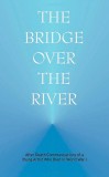 Bridge Over the River
