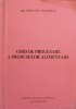 Ghid de Procesare a Produselor Alimentare - Lucretia Goleanu, 2001, Cris Book Universal, Carte de Bucate