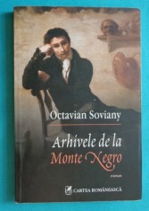 Octavian Soviany &ndash; Arhivele de la Monte Negro