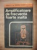 Amplificatoare de frecventa foarte inalta- Dumitru Cojoc