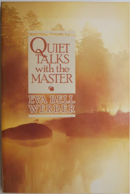 Quiet Talks with the Master &amp;ndash; Eva Bell Werber foto
