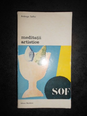 ARDENGO SOFFICI - MEDITATII ARTISTICE foto