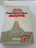 PANCREATITELE ACUTE - PETRU MARTIN. VOL. 1