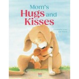 Carte pentru copii Mom's Hugs And Kisses - Cadou Pre-School despre Iubire, pentru Toddlers