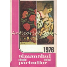 Almanahul Educatiei Dedicat Parintilor 1976