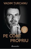 Pe cont propriu - Vadim Turcanu