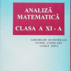 Analiza matematica clasa a 9-a - Ghe Dumitreasa, Ovidiu Cojocaru, Vasile Tifui