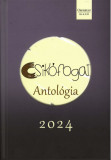 Csik&oacute;fogat antol&oacute;gia 2024