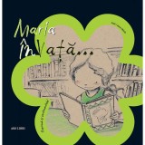 Cumpara ieftin Maria &icirc;nvață... - Hardcover - Anna Obiols - Ars Libri