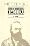 Scrieri. Volumul I | Bogdan Petriceicu Hasdeu, 2020, Stiinta