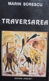 Marin Sorescu - Traversarea (editia 1994)
