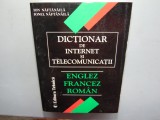 DICTIONAR DE INTERNET SI TELECOMUNICATII -ENGLEZ,FRANCEZ,ROMAN -ION NAFTALAILA