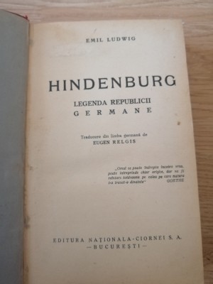 Emil Ludwig - Hindenburg, Editura: Nationala Ciornei, 1934 foto