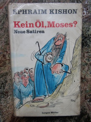 Kein Ol Moses? Neue Satiren - Ephraim Kishon foto
