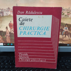 Dan Rădulescu, Caiete de chirurgie practică, Tiroida; Mamela..., Buc. 1986, 118