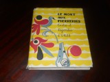 Le mont aux pierreries. Contes et legendes d&#039;URSS,1989, Alta editura