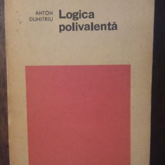 LOGICA POLIVALENTA- ANTON DUMITRIU