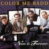 CD Color Me Badd &ndash; Now &amp; Forever (NM)