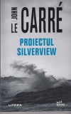 John le Carre - Proiectul Silverview