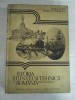 Istoria Stiintei si Tehnicii in Romania - Stefan Balan, Nicolae St. Mihailescu, 1985, Editura Academiei