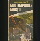 Cumpara ieftin ANOTIMPURILE MORTII - HARALAMB ZINCA - PE URMELE AGENTULUI B-39 - Carte Politista, Beletristica