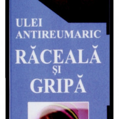 Ulei antireumatic raceala&gripa 50ml