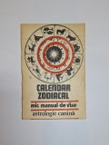 Calendar Zodiacal: mic manual de vise / astrologie canină &ndash; Ed. Colibri, 1990