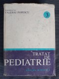 Tratat de Pediatrie vol. 3, Valeriu Popescu, 1985, Aparat Reno-Urinar, Metabolism, Intoxicații, Come, 1050 pagini