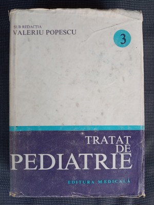 Tratat de pediatrie vol.3 foto