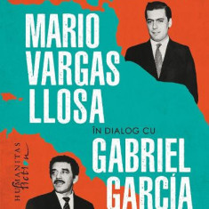 Doua Singuratati.Despre Roman In America Latina, Mario Vargas Llosa, Gabriel Garcia Marquez - Editura Humanitas Fiction