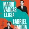 Doua Singuratati.Despre Roman In America Latina, Mario Vargas Llosa, Gabriel Garcia Marquez - Editura Humanitas Fiction