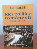 Ilie Bădescu, Idei politice rom&acirc;nești. Doctrine și teorii