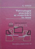 Tehnologia stantarii si matritarii la rece - 1977 - C. C. Iliescu ($M114)