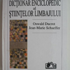 Noul dictionar enciclopedic al stiintelor limbajului – Oswald Ducrot, Jean-Marie Schaeffer