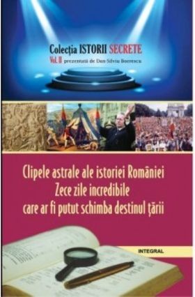 Clipele astrale ale istoriei Rom&acirc;niei