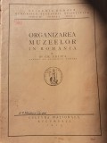 1923 Organizarea Muzeelor Romania, Gr. Antipa, Academia Romana. Carte Veche cu Semnatura