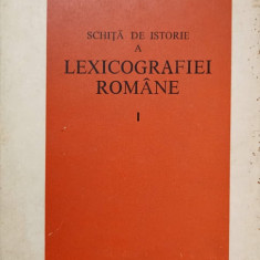 SCHITA DE ISTORIE A LEXICOGRAFIEI ROMANE VOL.1 DE LA ORIGINI PANA LA 1880-MIRCEA SECHE