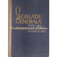Legislatie Generala Pentru Uzul Institutiilor De Invatamant, Cultura Si Arta