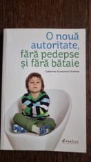 Catherine Dumonteil-Kremer - O noua autoritate, fara pedepse si fara bataie