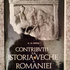 Contributii La Istoria Veche A Romaniei - D.m. Pippidi ,553132